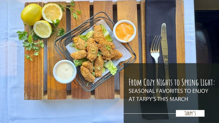 From Cozy Nights to Spring Light: Seasonal Favorites to Enjoy at Tarpy's This March